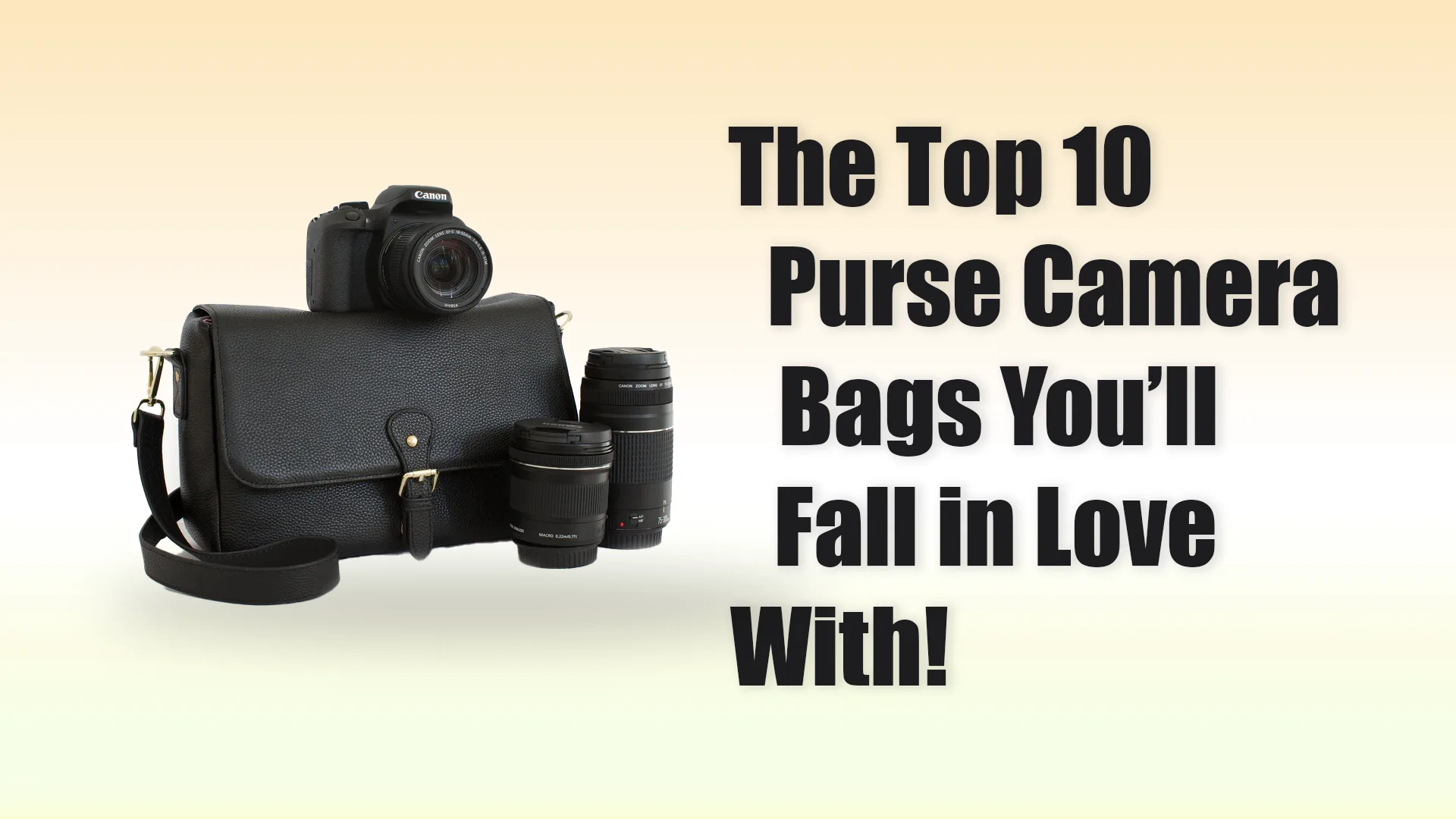 Top 10 Purse Camera Bags: Combining Elegance and Gear Protection