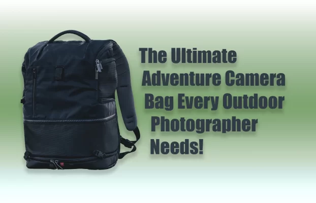 Best Adventure Camera Bag for Rugged and Outdoor Photography