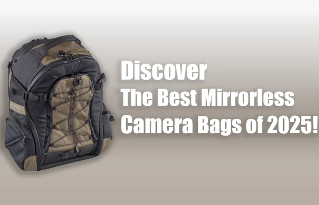 Find Your Perfect Match: Best Camera Bags for Mirrorless Cameras in 2025