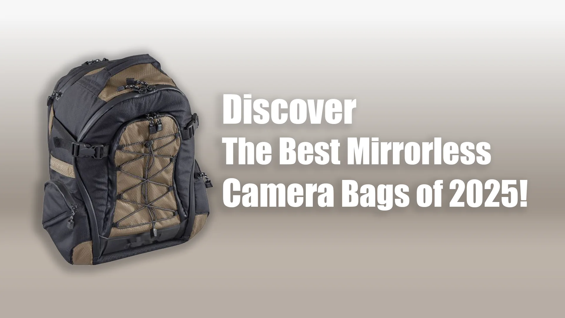 Find Your Perfect Match: Best Camera Bags for Mirrorless Cameras in 2025