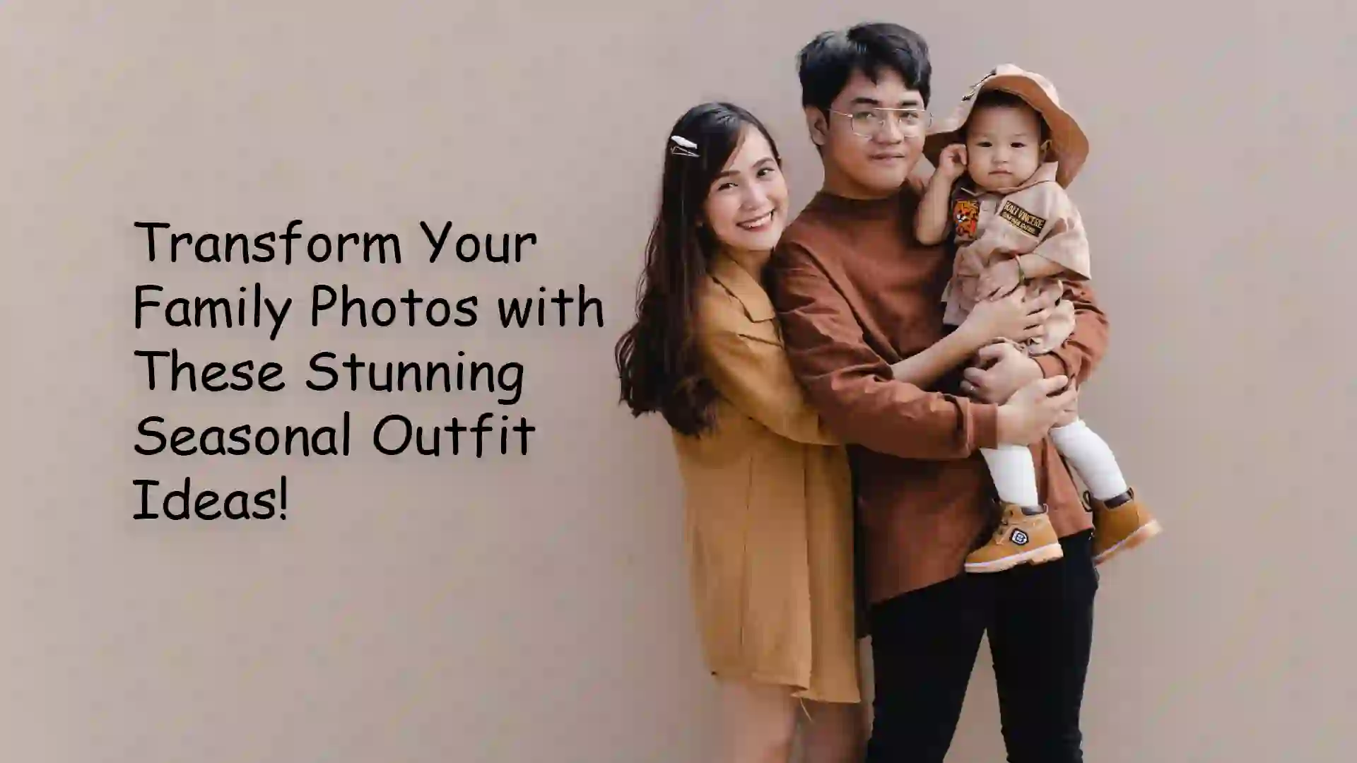 Studio Family Portrait Clothing Ideas: Timeless Looks for Every Season