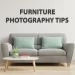 Furniture Photography Tips Featured Image