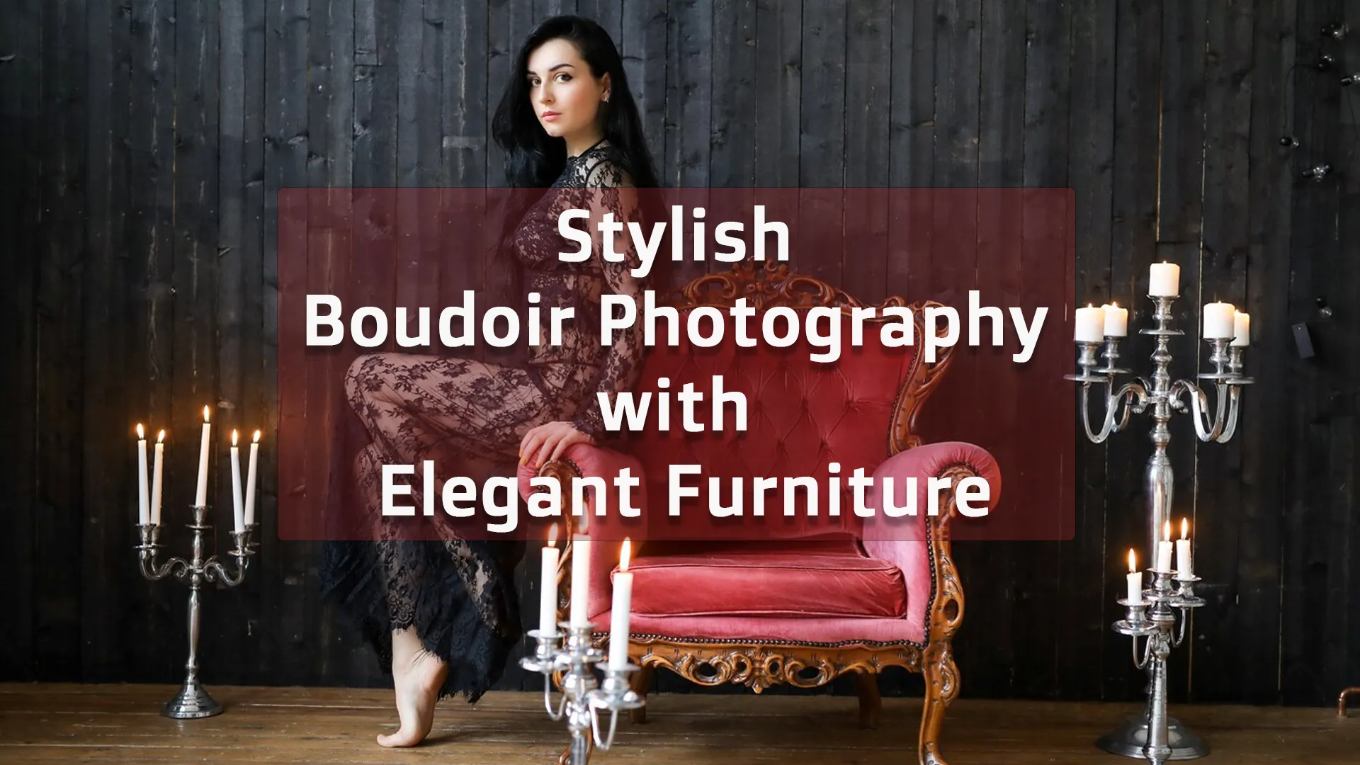 Stylish Boudoir Photography with Elegant Furniture