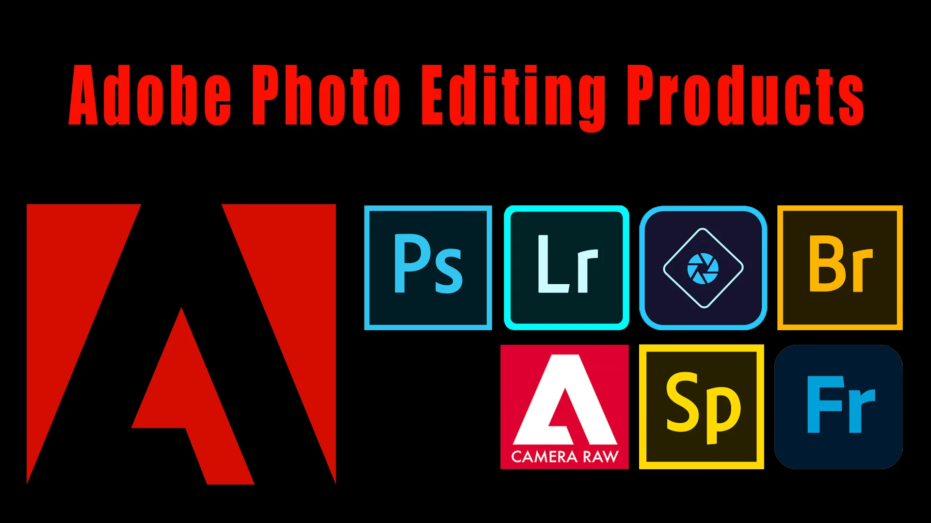 Exploring Adobe’s Best Products for Photo Editing