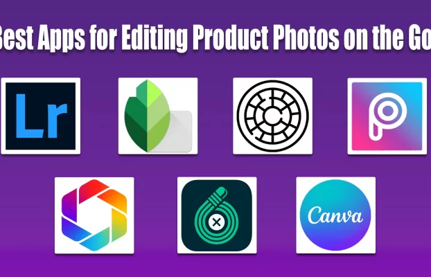 Best Apps for Editing Product Photos on the Go