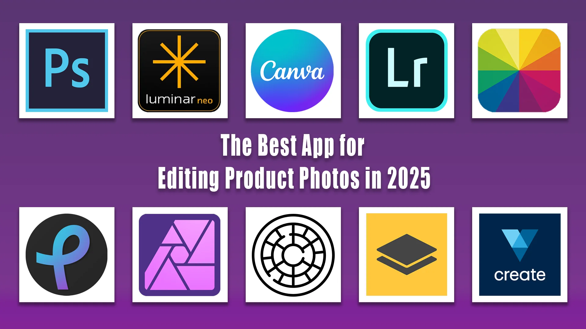 The Best App for Editing Product Photos in 2025