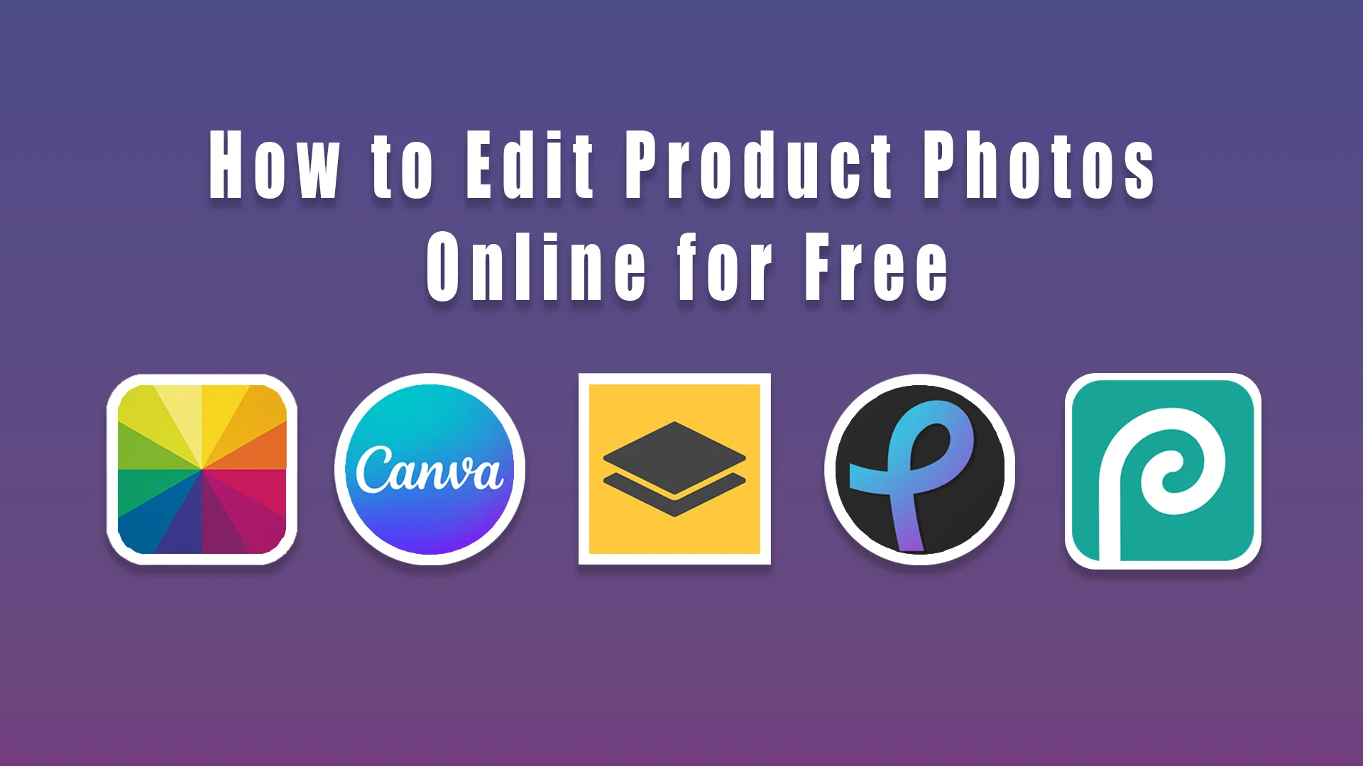 How to Edit Product Photos Online for Free