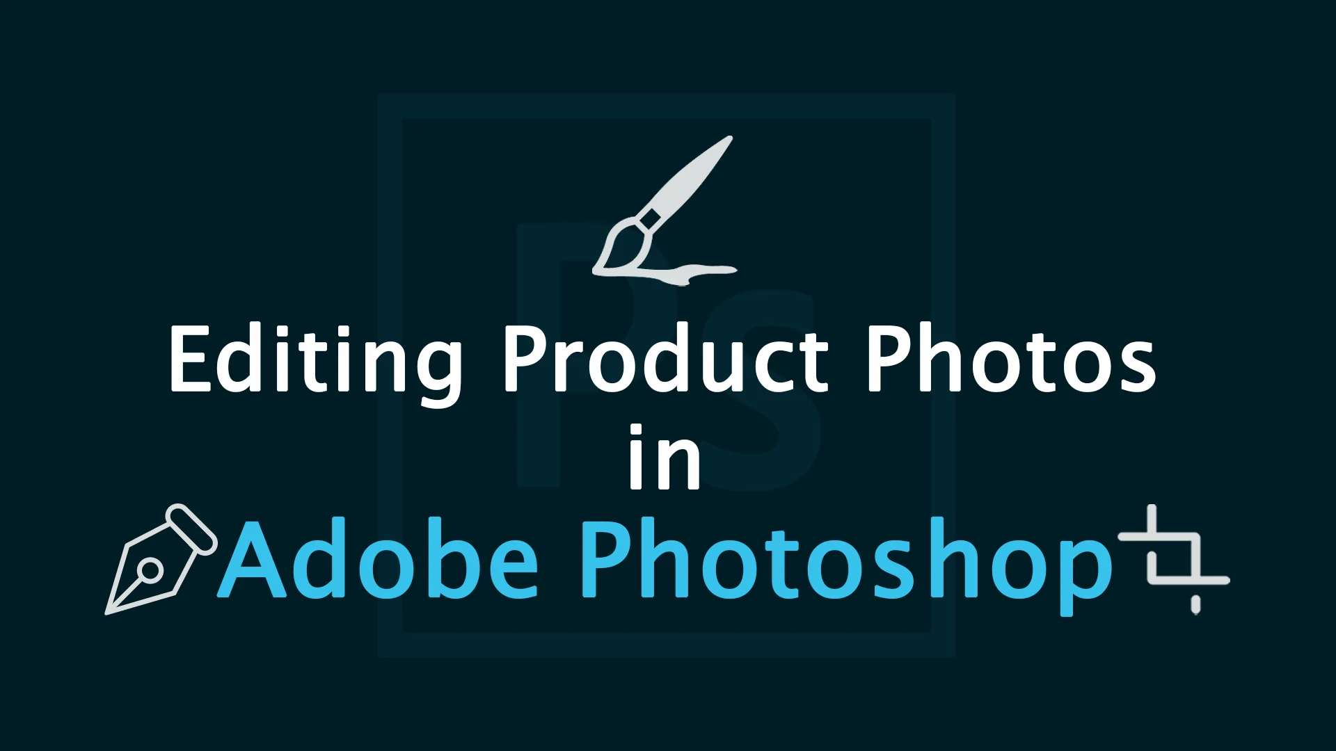 Expert Tips for Editing Product Photos in Photoshop