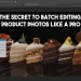 batch edit product photos featured image