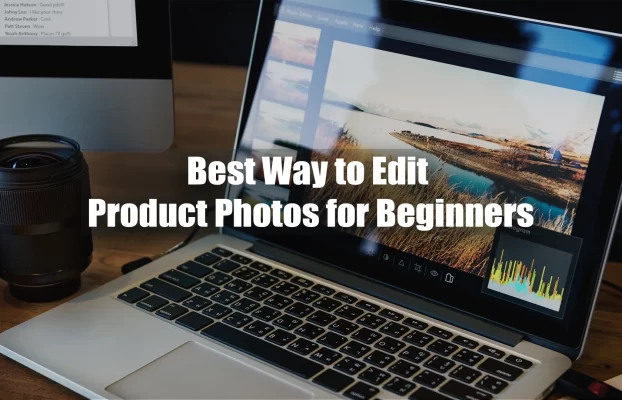 A Beginner’s Guide to Editing Product Photos