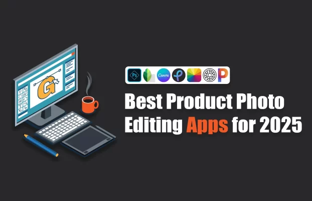 Best Product Photo Editing Apps for 2025