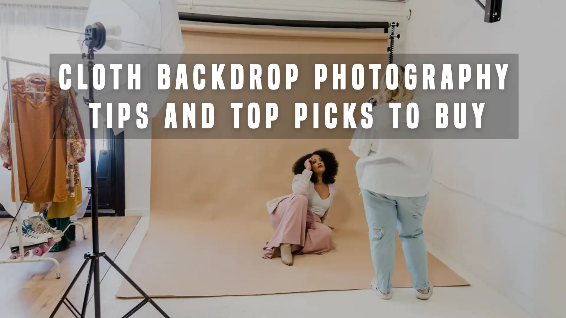 Cloth Backdrop Photography: Tips and Top Picks to Buy
