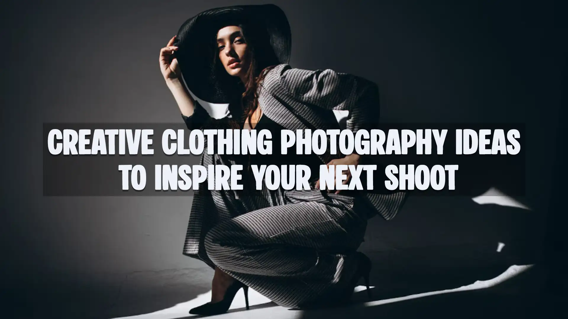 Creative Clothing Photography Ideas to Inspire Your Next Shoot
