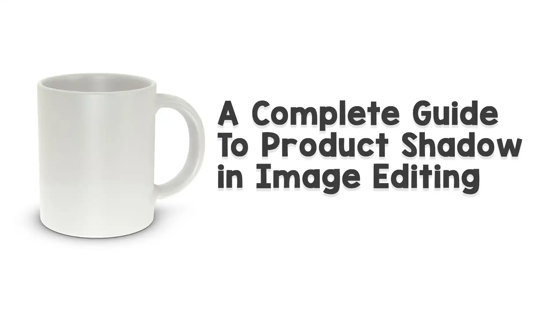Understanding Product Shadow in Image Editing: A Complete Guide