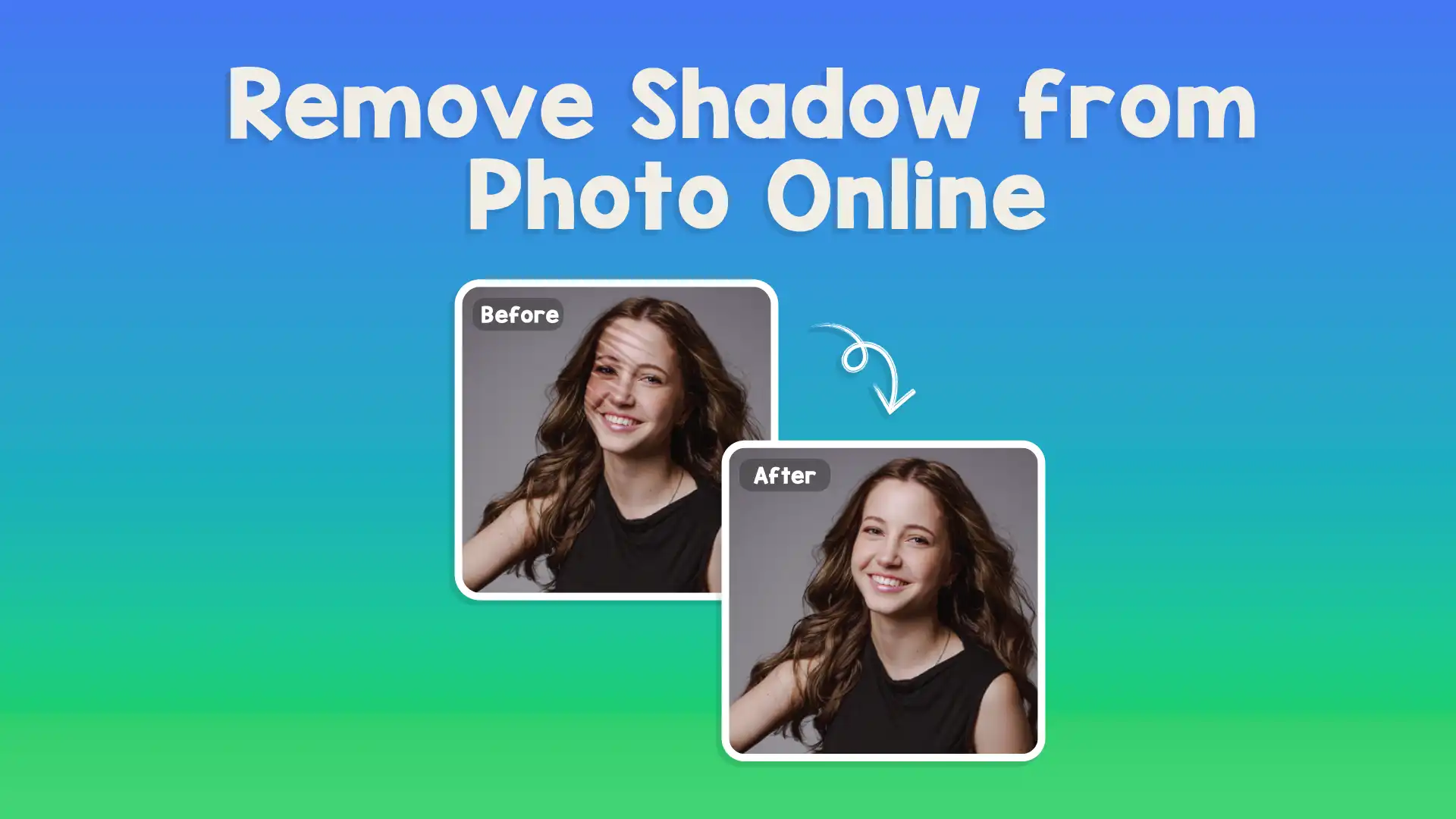Remove Shadow from Photo Online: Best Services and Complete Guide