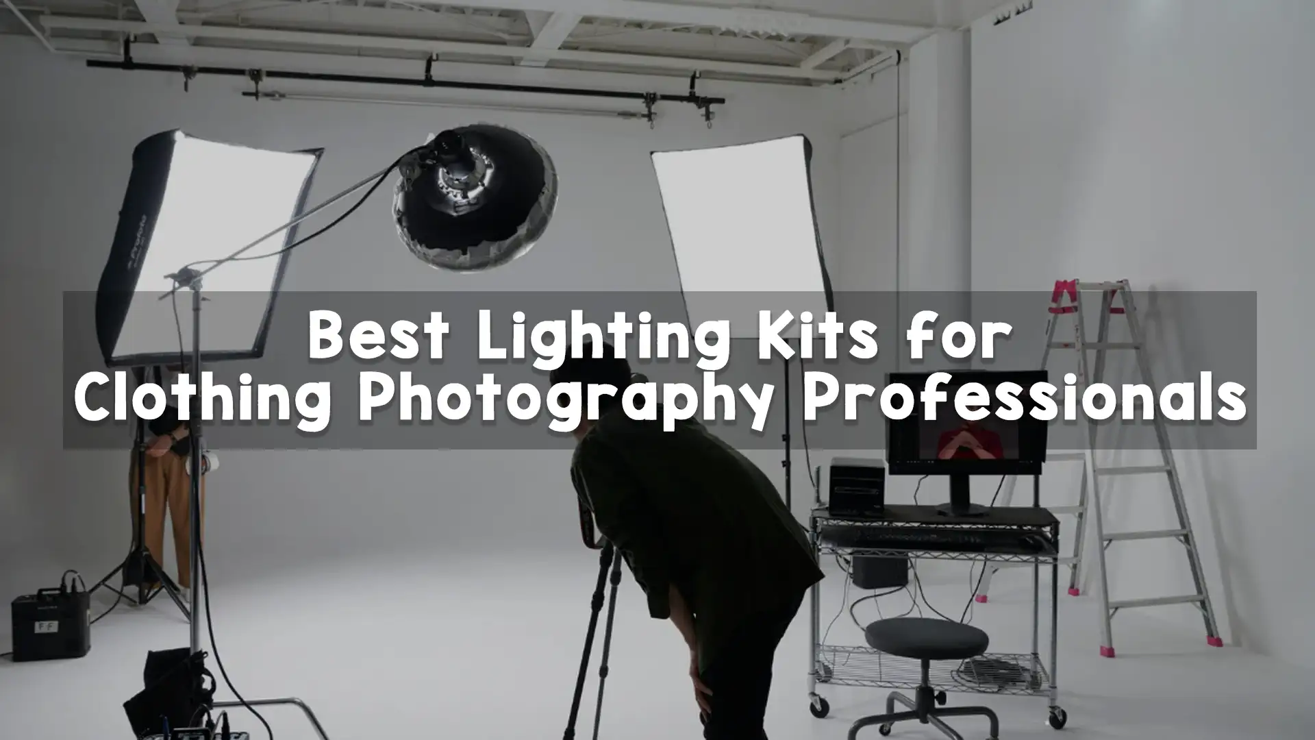 Best Lighting Kits for Clothing Photography Professionals