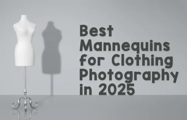 Best Mannequins for Clothing Photography in 2025