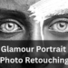 Glamour Portrait Photo Retouching Featured Image