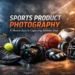 Sports Product Photography Featured Image