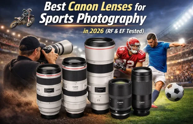 Best Canon Lenses for Sports Photography in 2026 (RF & EF Tested)